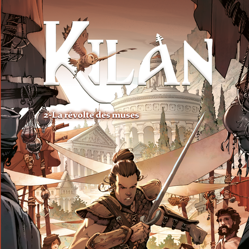 Kilan tome 2: La révolte des muses