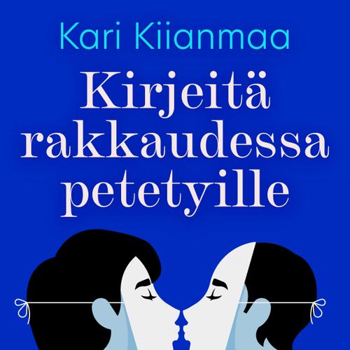 Kirjeitä rakkaudessa petetyille