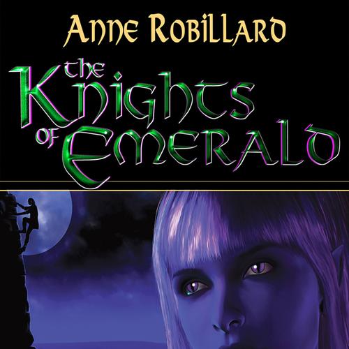 Knights of Emerald 04 : A Rebellious Princess