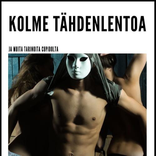 Kolme tähdenlentoa – ja muita tarinoita Cupidolta