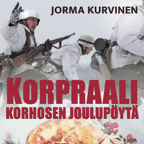 Korpraali Korhosen joulupöytä