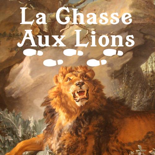 La Chasse Aux Lions