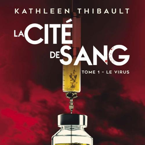 La Cité de sang Tome 1