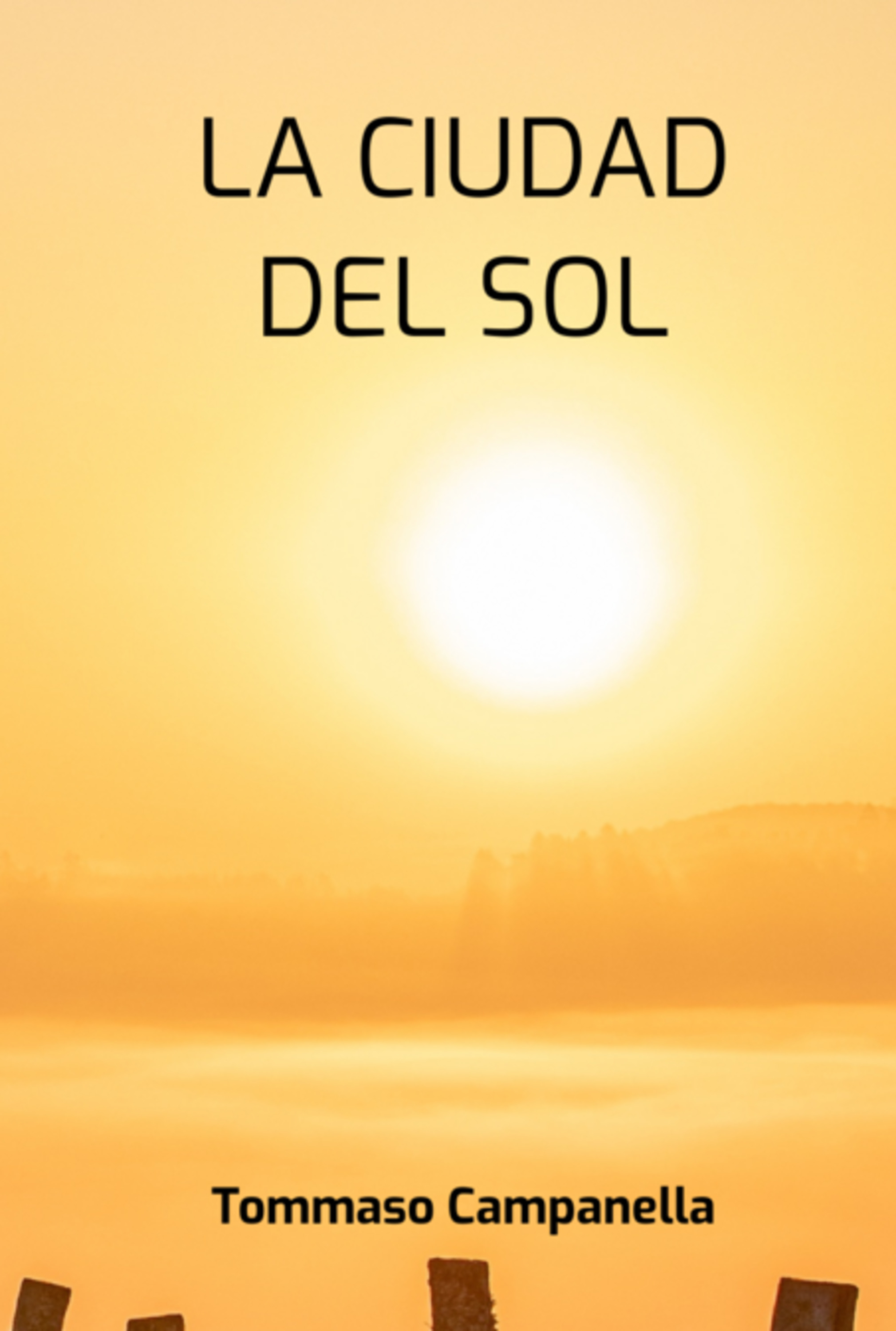 La Ciudad Del Sol