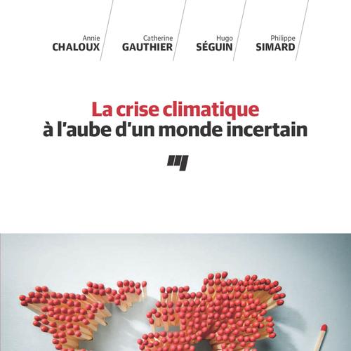 La crise climatique à l'aube d'un monde incertain