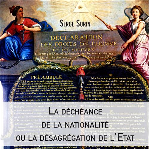 La déchéance de la nationalité ou la désagrégation de l'Etat