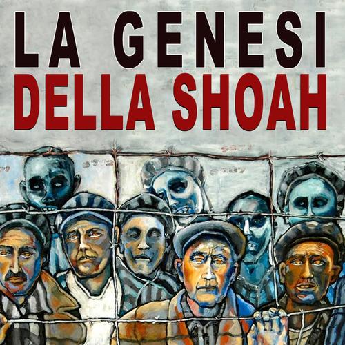 La genesi della Shoah