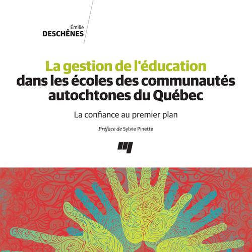 La gestion de l'éducation dans les écoles des communautés autochtones du Québec