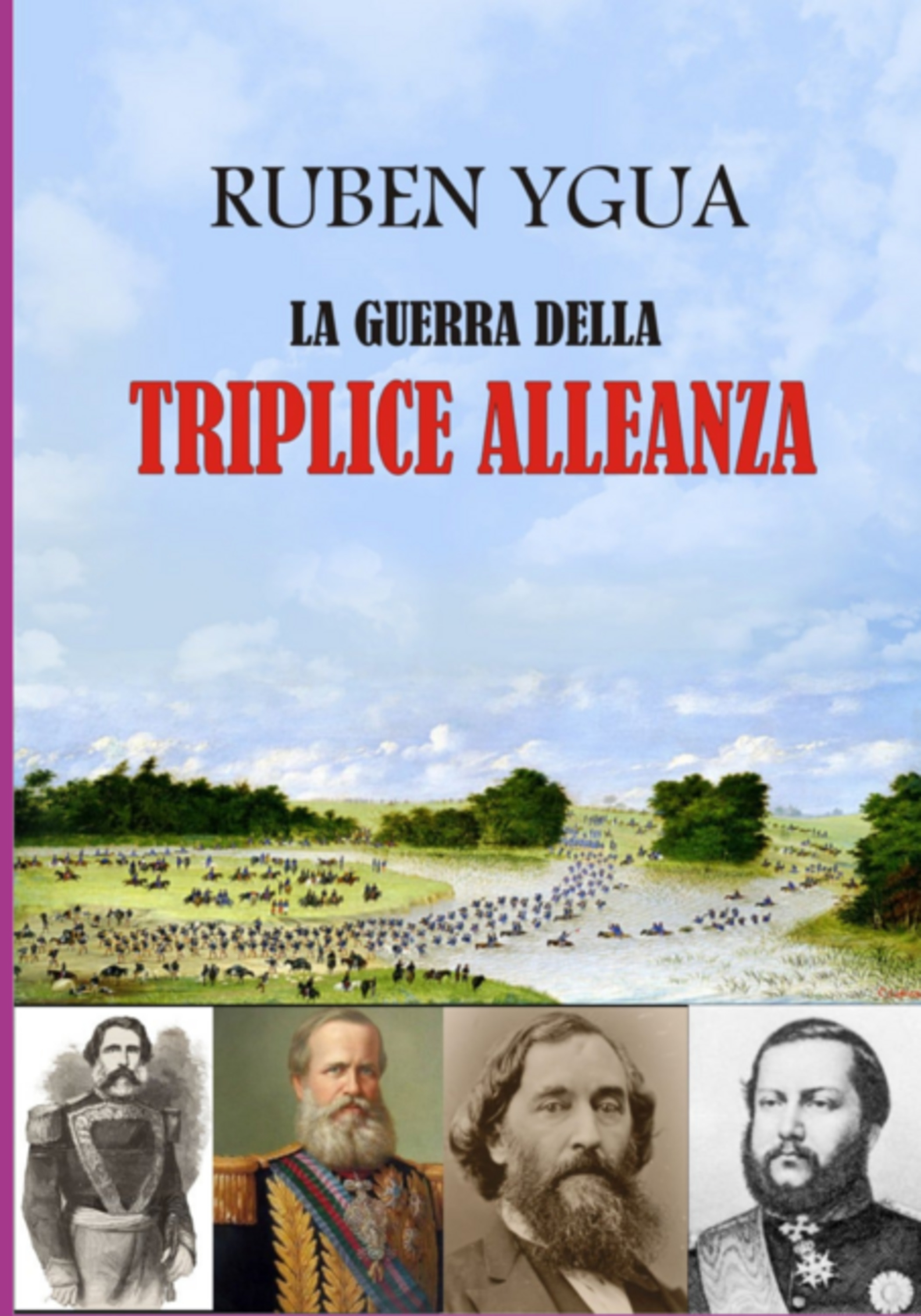 La Guerra Della Triplice Alleanza