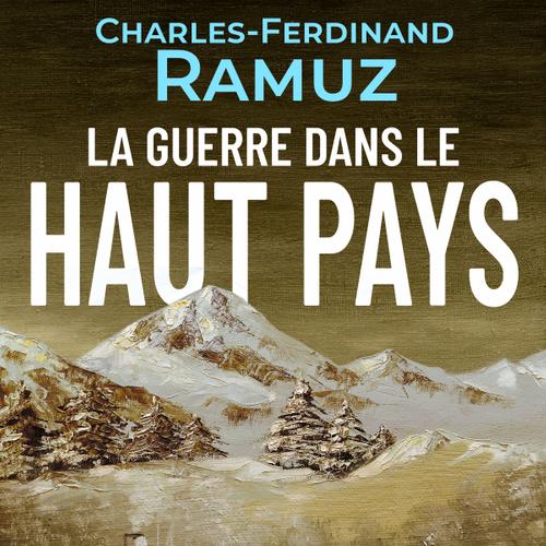 La Guerre dans le Haut-Pays