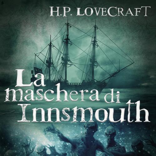 La maschera di Innsmouth