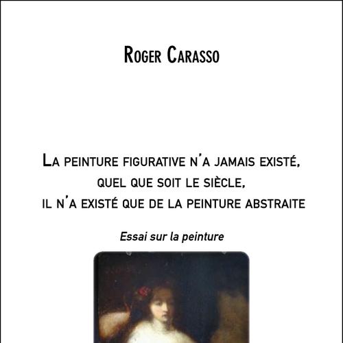 La peinture figurative n'a jamais existé, quel que soit le siècle, il n'a existé que de la peinture abstraite