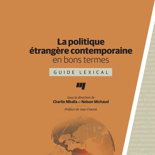 La politique étrangère contemporaine en bons termes