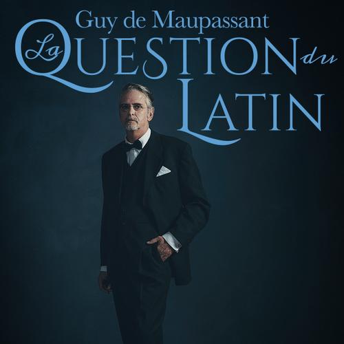 La Question du Latin