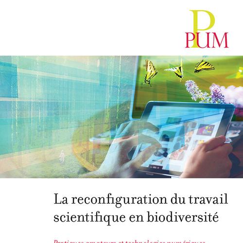 La reconfiguration du travail scientifique en biodiversité