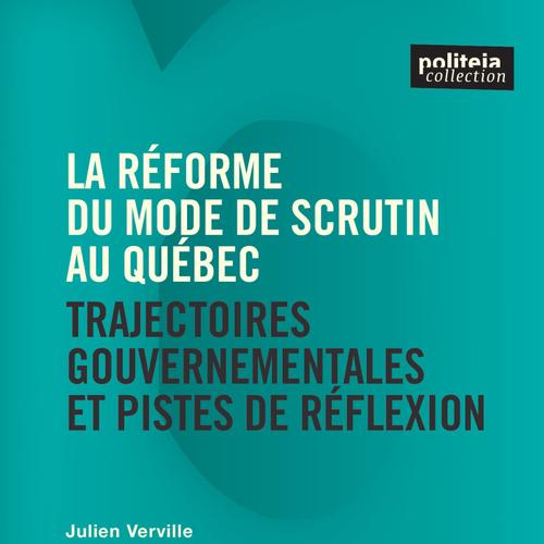 La réforme du mode de scrutin au Québec