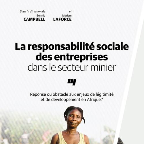 La responsabilité sociale des entreprises dans le secteur minier