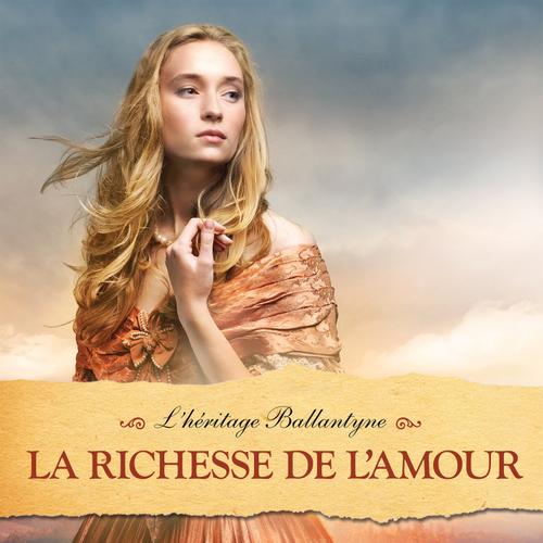 La richesse de l'amour