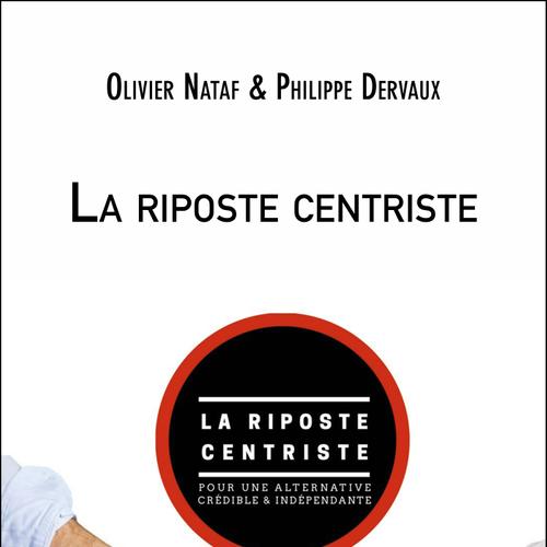 La riposte centriste