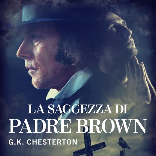 La saggezza di padre Brown