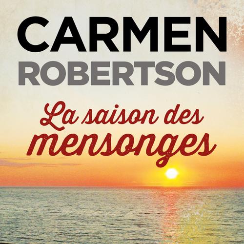 La saison des mensonges