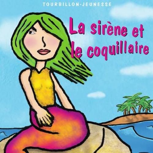 La sirène et le coquillaire