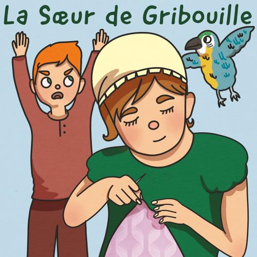 La Sœur de Gribouille