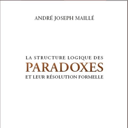 la structure logique des paradoxes et leur résolution formelle