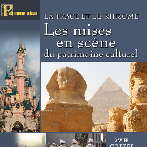 La trace et le rhizome - Les mises en scène du patrimoine culturel