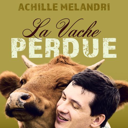 La vache perdue