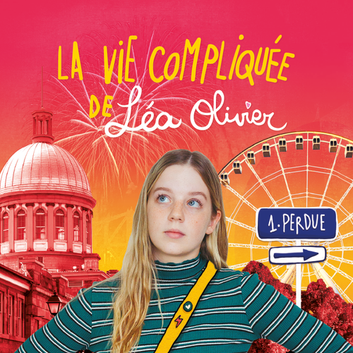 La vie compliquée de Léa Olivier: Perdue