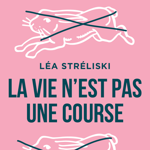 La vie n’est pas une course