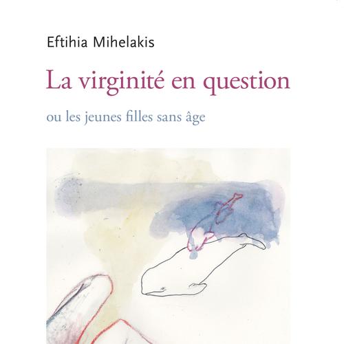 La virginité en question