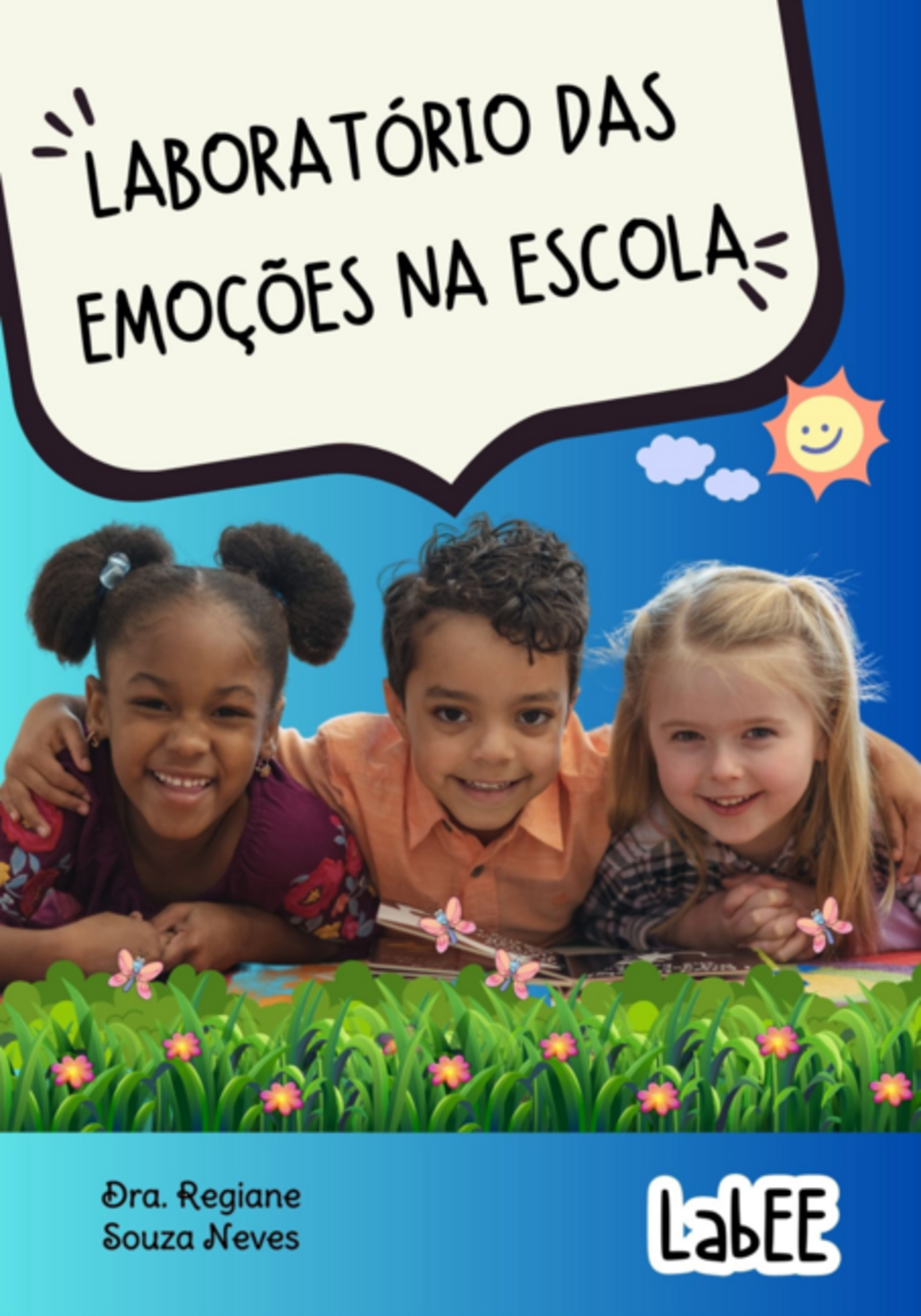 Labee Laboratório Das Emoções Na Escola