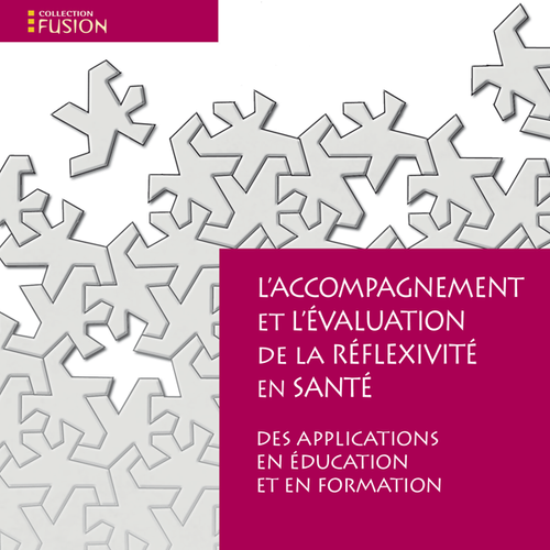 L'accompagnement et l'évaluation de la réflexivité en santé