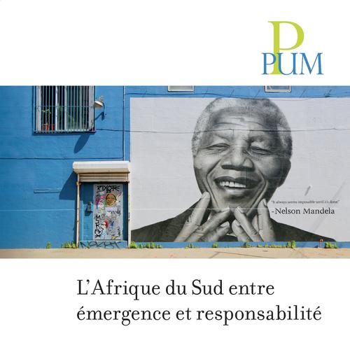 L'Afrique du Sud entre émergence et responsabilité