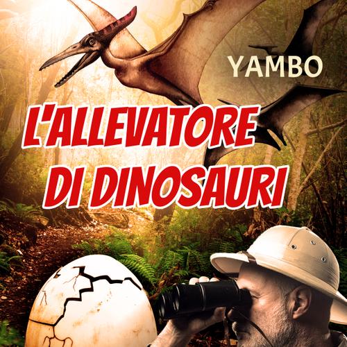 L'allevatore di dinosauri