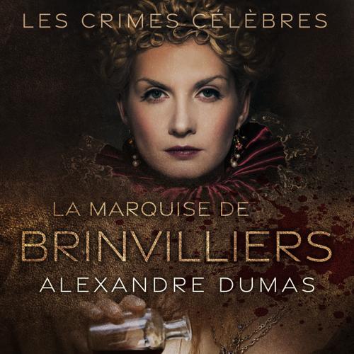 La Marquise de Brinvilliers