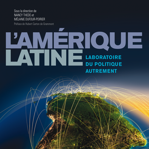 L'Amérique latine: laboratoire du politique autrement