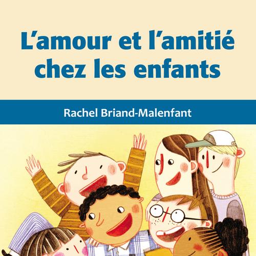 L'amour et l'amitié chez les enfants