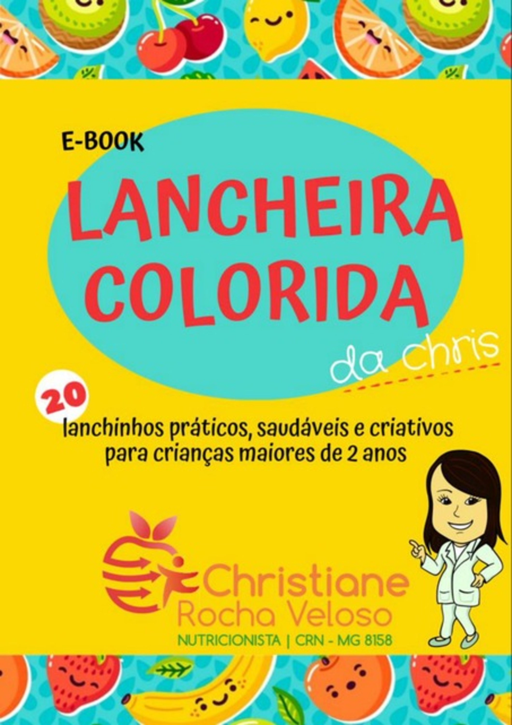 Lancheira Colorida Da Chris