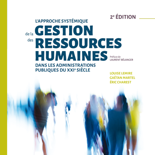 L'approche systémique de la gestion des ressources humaines dans les administrations publiques du XXIe siècle, 2e édition