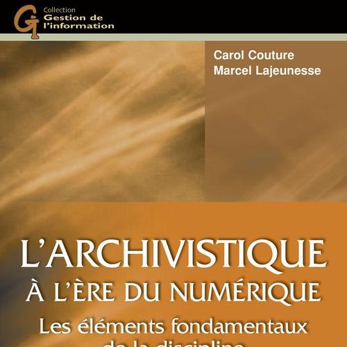 L'archivistique à l'ère du numérique