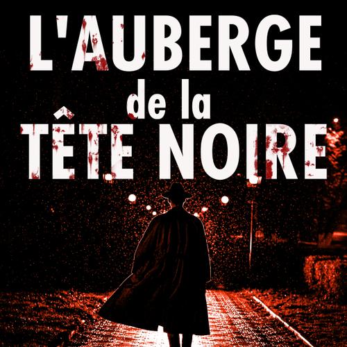 L'Auberge de la Tête Noire