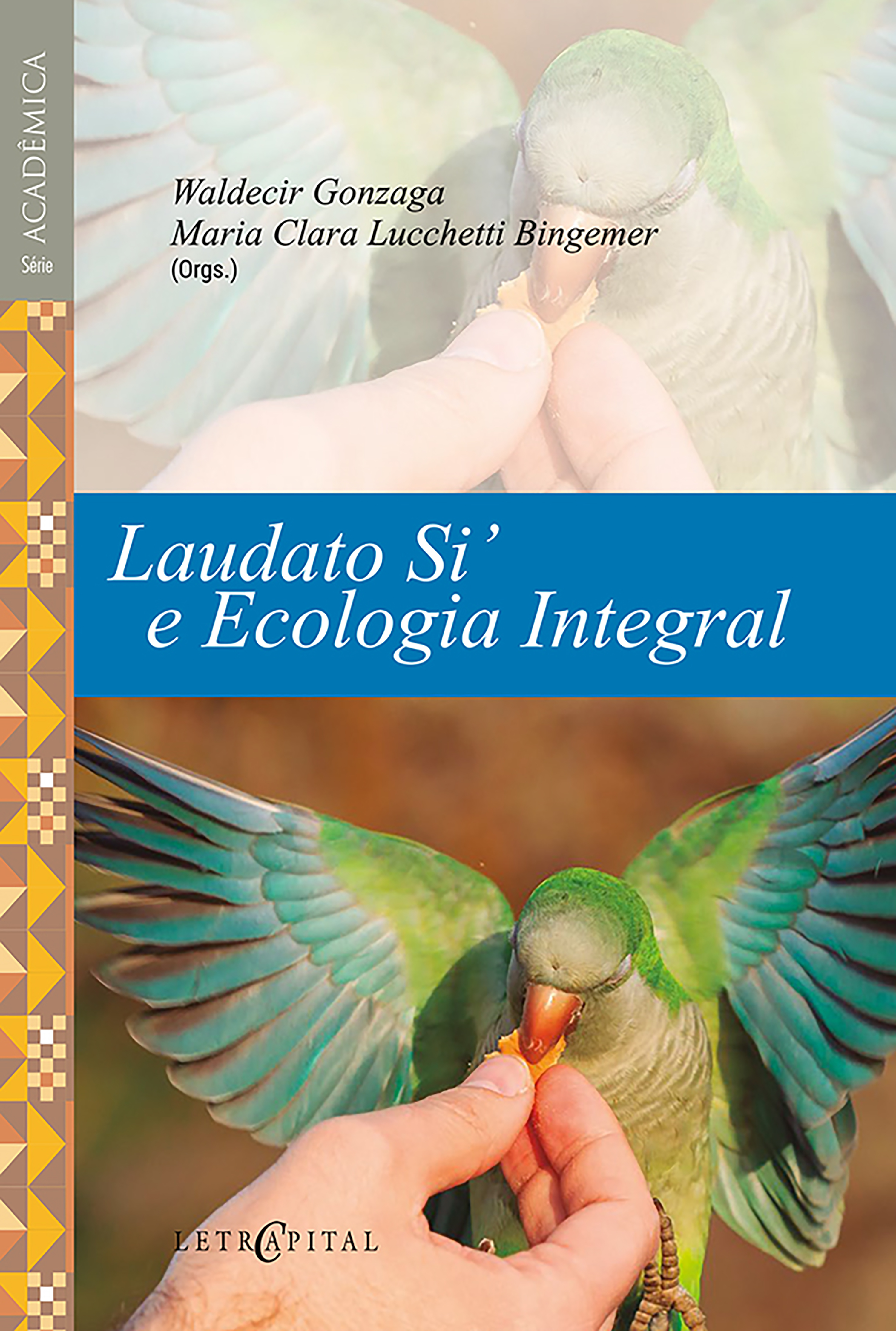 Laudato Si' e ecologia integral