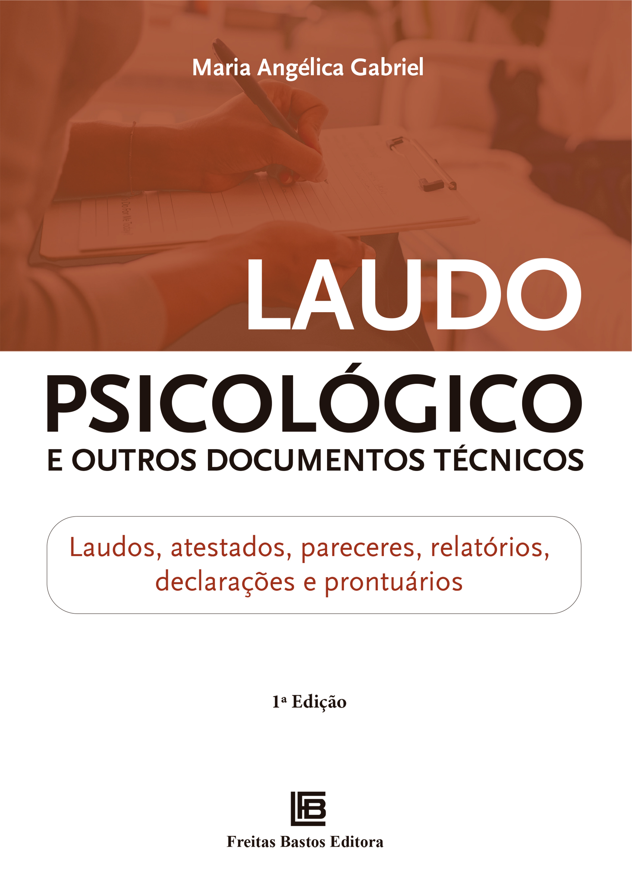 Laudo Psicológico e Outros Documentos Técnicos