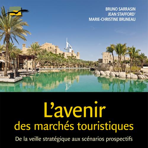 L'avenir des marchés touristiques