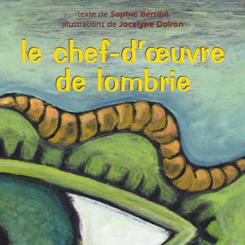 Le chef-d'oeuvre de Lombrie