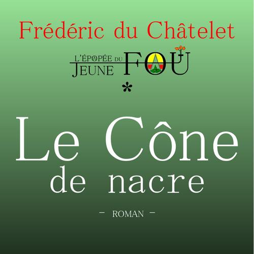 Le Cône de nacre