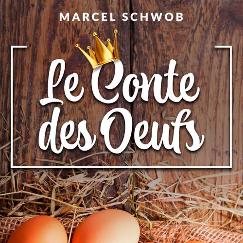 Le Conte des Oeufs